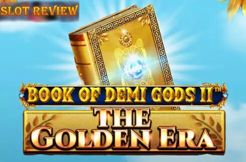 Book of Demi Gods II - The Golden Era Slot Review